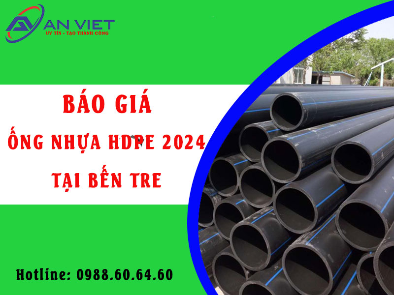 Báo giá ống nhựa hdpe tại Bến Tre